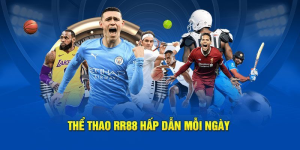 RR88 Thể Thao - Địa Chỉ Cá Cược Uy Tín, Tỷ Lệ Kèo Cạnh Tranh